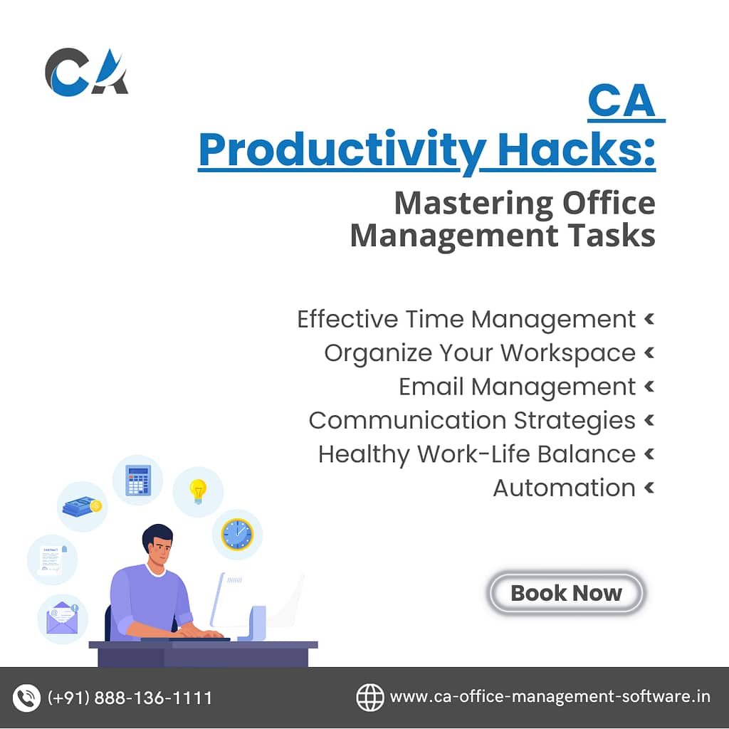CA Productivity Hacks: Mastering Office Management Tasks